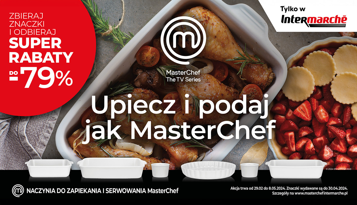 Intermarché's Third MasterChef Loyalty Campaign, bakeware, Poland, tcc